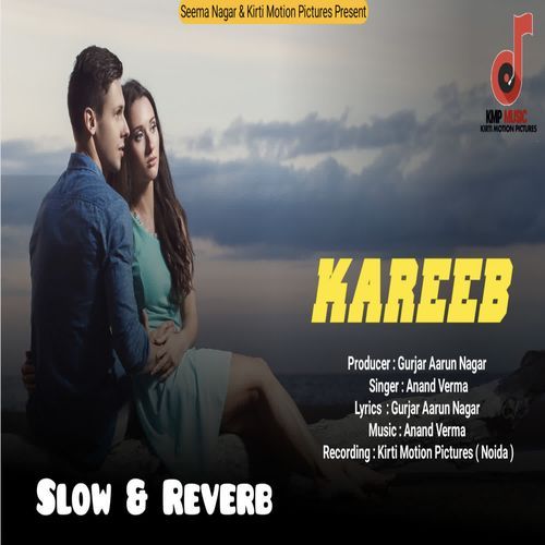 Kareeb Slowed & Reverb