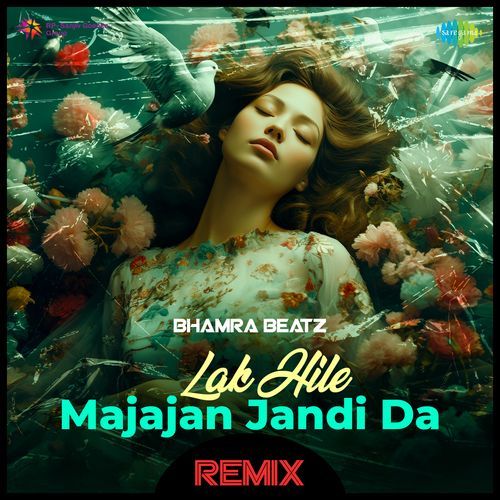 Lak Hile Majajan Jandi Da - Remix