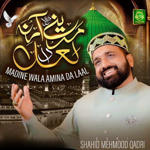 Madine Wala Amina Da Laal