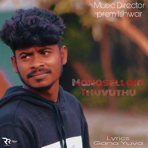 Manasellam Thuvuthu