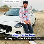 Mangto Dola Tu Location
