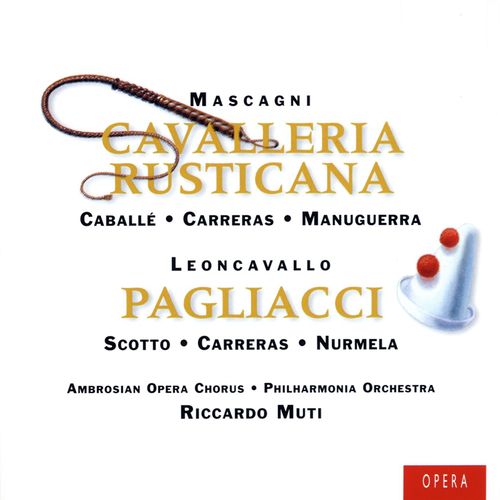 Mascagni: Cavalleria rusticana - Leoncavallo: Pagliacci