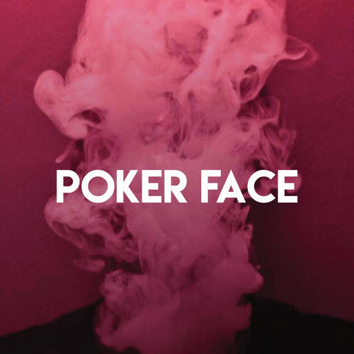 Poker Face