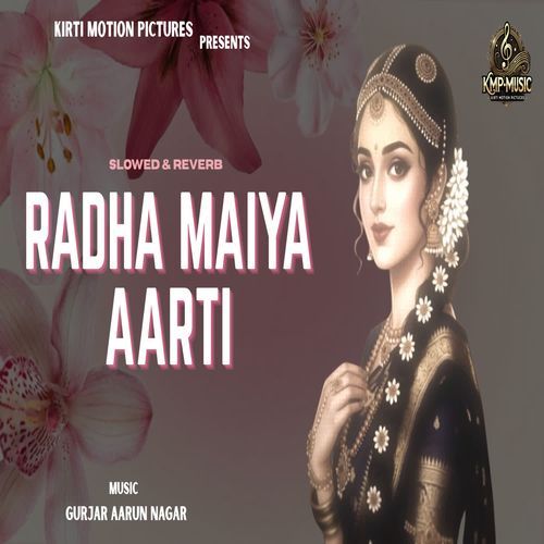 Radha Maiya Aarti Slowed & Reverb