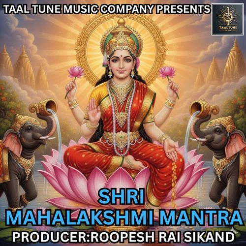 SHRI MAHALAKSHMI MANTRA