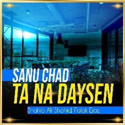 Sanu Chad Ta Na Daysen-JTkJAA4HfGM