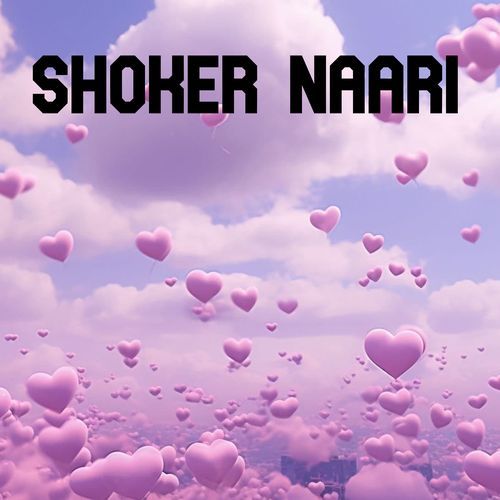 Shoker Naari