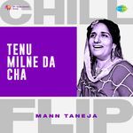 Tenu Milne Da Cha Chill Flip