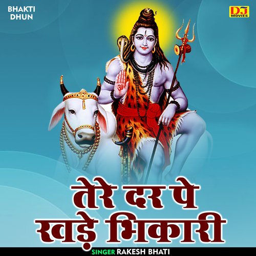 Tere Dar Pe Khade Bhikari