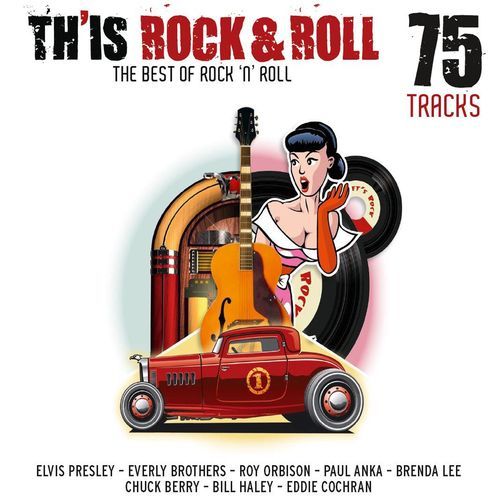 Th'Is Rock & Roll (The Best of Rock'N'Roll)