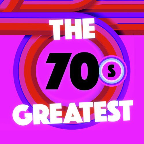 The 70's Greatest