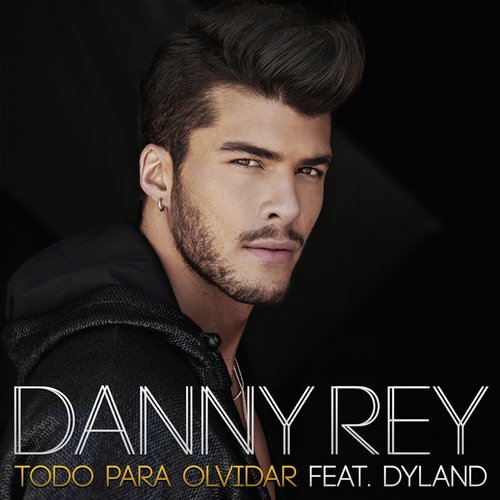 Todo Para Olvidar (feat. Dyland)_poster_image