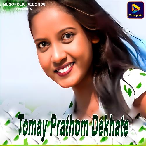 Tomay Prathom Dekhate