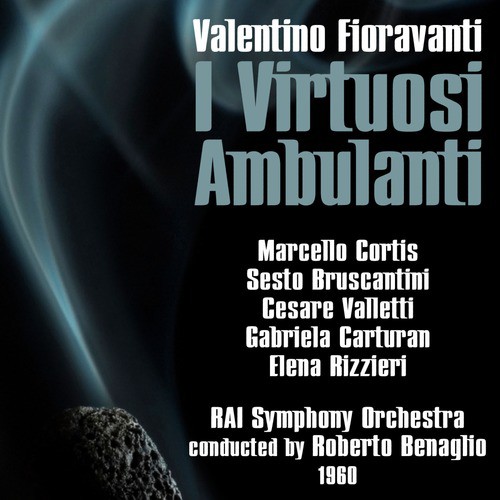 I Virtuosi Ambulanti: Act I, "Ciascun Resti al Suo Posto - No Non Voglio Cambiar Stato"