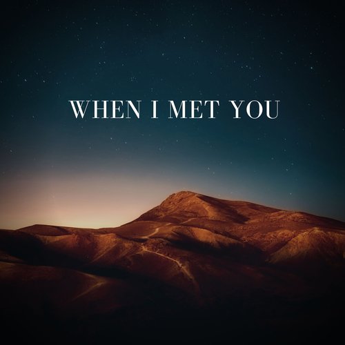 WHEN I MET YOU_poster_image