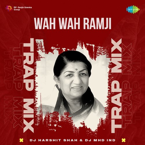 Wah Wah Ramji - Trap Mix