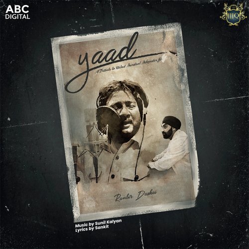 Yaad (A Tribute to Ustad Sardool Sikander Ji)_poster_image