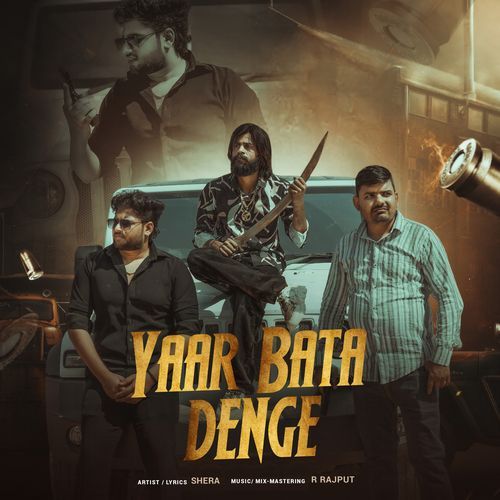 Yaar Bata Denge (feat. R Rajput)