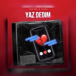 Yaz Dedim
