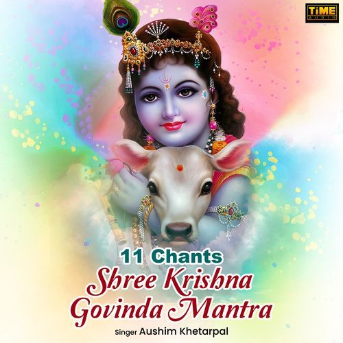 11 Chants - Shree Krishna Govinda Mantra (Studio)