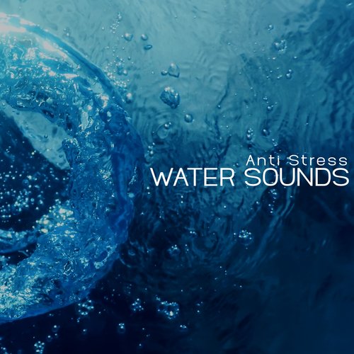 Anti Stress Water Sounds_poster_image