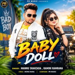 Baby Doll by Mannu Shahzada, Kamini Ramrana