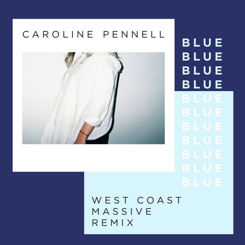 Blue (West Coast Massive Remix) - Single_poster_image