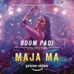 Boom Padi (From &quot;Maja Ma&quot;) (Garba Navratri Song)