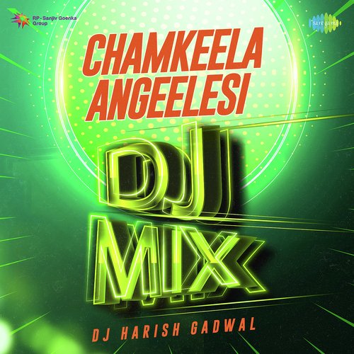 Chamkeela Angeelesi - DJ Mix