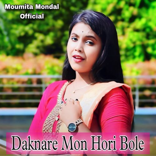 Daknare Mon Hori Bole