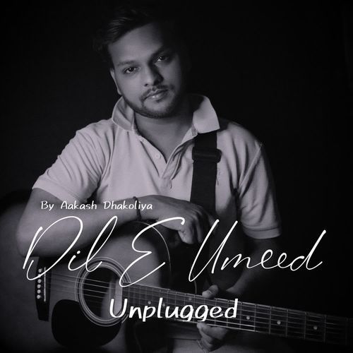 Dil E Umeed Unplugged_poster_image