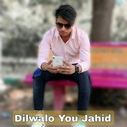 Dilwalo You Jahid
