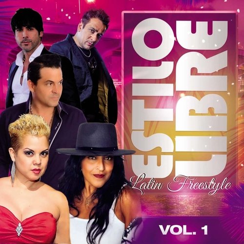 Estilo Libre: Latin Freestyle, Vol. 1