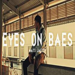 Eyes On Baes-JjkPeBlVWnA