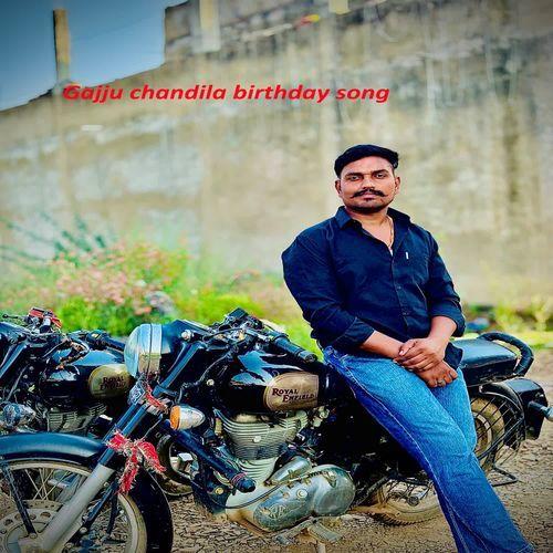 Gajju chandila birthday song