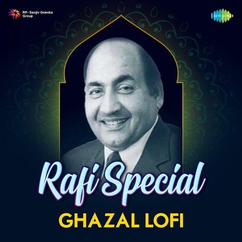Ghazal Lofi - Rafi Special