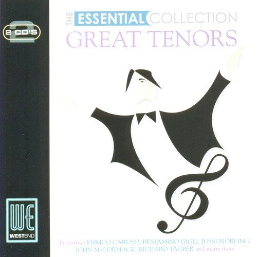 Great Tenors: The Essential Collection (Digitally Remastered)