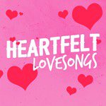 Heartfelt Lovesongs