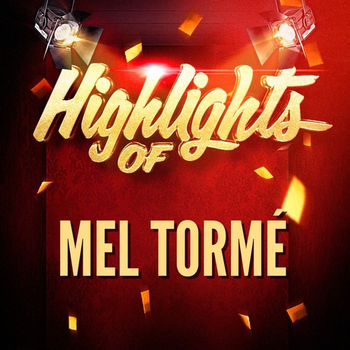 Highlights of Mel Tormé