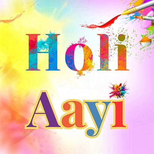 Holi Aayi