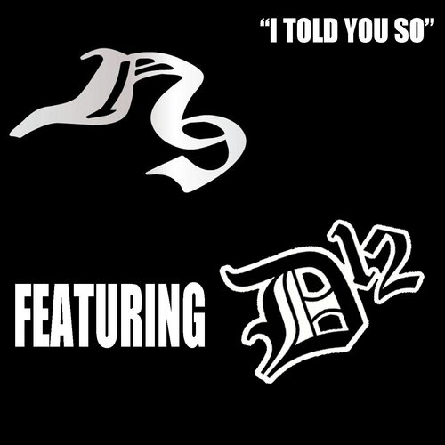 I Told You So (feat. D12)_poster_image