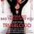 I Wanna Do Bad Things With You - Theme from Trueblood