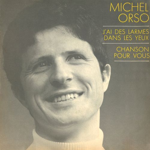 J'ai des larmes dans les yeux / Chanson pour vous