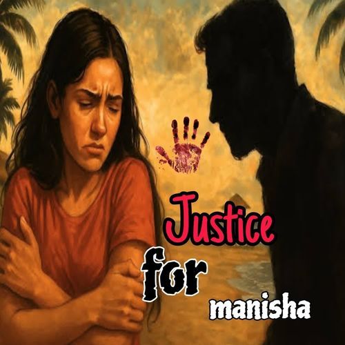 Jastice for manisha