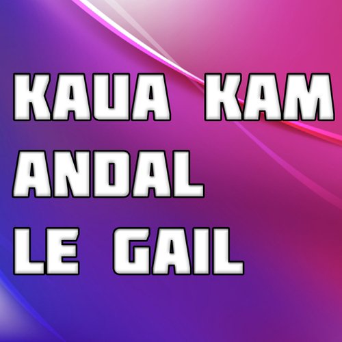 Kaua Kamandal Le Gail