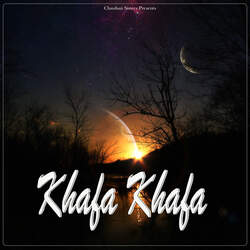 Khafa Khafa-NDglXABHVVo