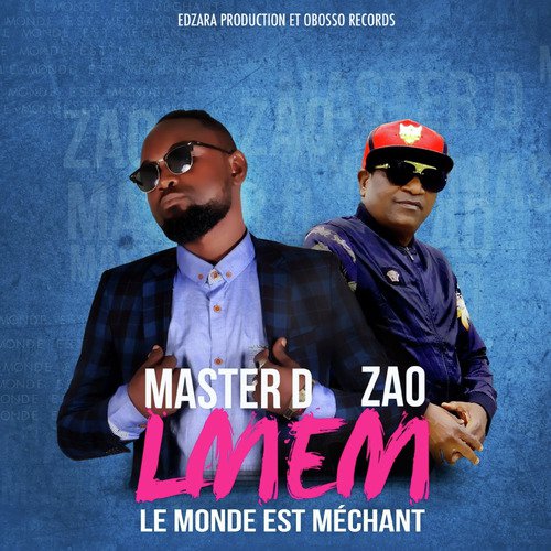 LMEM - Le monde est méchant