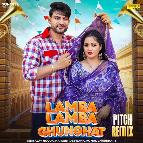 Lamba Lamba Ghunghat Pitch Remix