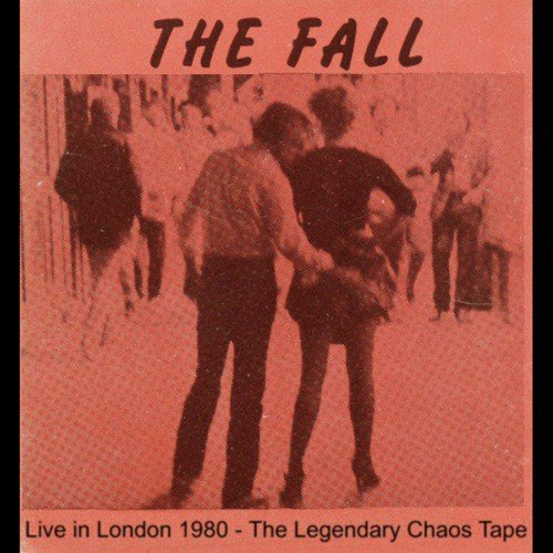 Live In London 1980: The Legendary Chaos Tape