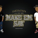 Make ‘Em Say